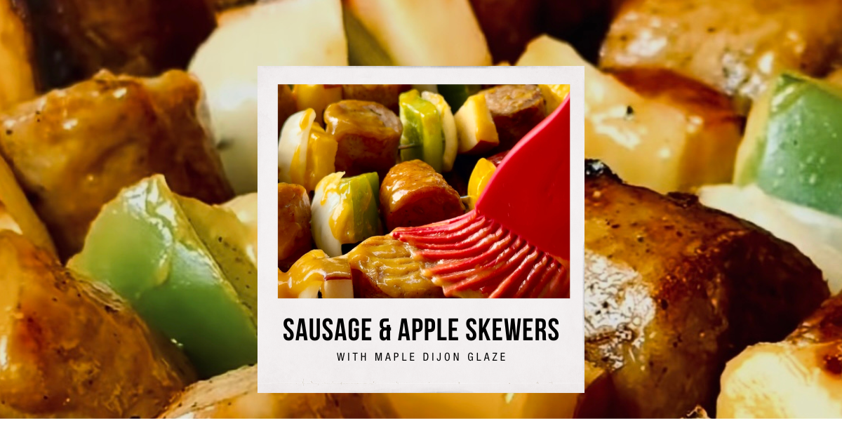 Grilled Bianco Italian Sausage and Apple Skewers with Maple Dijon Glaze